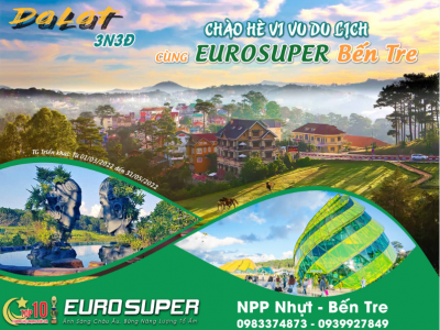 TRẢI NGHIỆM THÀNH PHỐ NGÀN HOA CÙNG EUROSUPER BẾN TRE