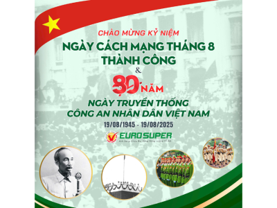 CHÀO MỪNG KỶ NIỆM NGÀY CÁCH MẠNG THÁNG 8 THÀNH CÔNG & 80 NĂM NGÀY TRUYỀN THỐNG CÔNG AN NHÂN DÂN VIỆT NAM (19/08/1945 - 19/08/2025) 