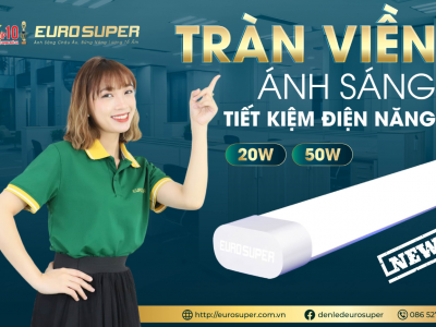 TRÀN VIỀN ÁNH SÁNG – TIẾT KIỆM ĐIỆN NĂNG (NEW)