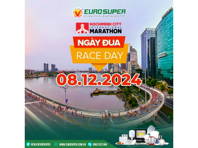 EUROSUPER CÙNG 18.000 VẬN ĐỘNG VIÊN TRONG NƯỚC VÀ QUỐC TẾ THAM GIA GIẢI CHẠY TECHCOMBANK HO CHI MINH CITY INTERNATIONAL MARATHON 2024 - BƯỚC CHẠY VÌ MỘT VIỆT NAM VƯỢT TRỘI