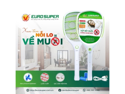 VỢT MUỖI EUROSUPER - XUA TAN NỖI LO VỀ MUỖI