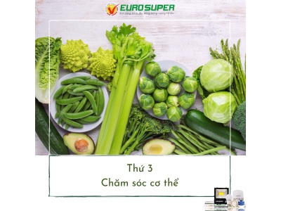 THỨ 3 - CHĂM SÓC CƠ THỂ