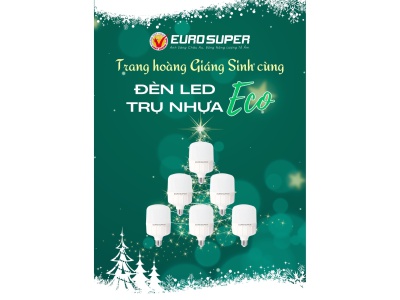 TRANG HOÀNG GIÁNG SINH CÙNG ĐÈN LED TRỤ NHỰA ECO