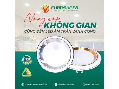 NÂNG CẤP KHÔNG GIAN CÙNG ĐÈN LED ÂM TRẦN VÀNH CONG