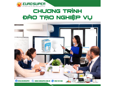 CHƯƠNG TRÌNH ĐÀO TẠO NGHIỆP VỤ EUROSUPER