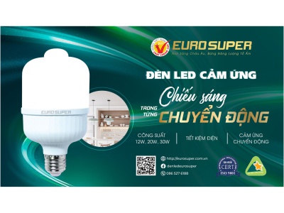 ĐÈN LED CẢM ỨNG EUROSUPER - THÔNG MINH, HIỆN ĐẠI, TIẾT KIỆM ĐIỆN NĂNG