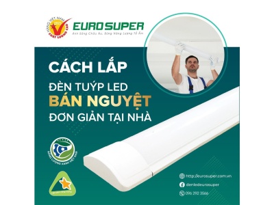 HƯỚNG DẪN CHI TIẾT CÁCH LẮP ĐẶT ĐÈN TUÝP LED BÁN NGUYỆT ĐƠN GIẢN TẠI NHÀ