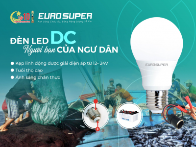 ĐÈN LED BULB DC EUROSUPER - BẠN CỦA NGƯ DÂN VÙNG BIỂN