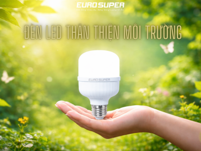 ĐÈN LED THÂN THIỆN MÔI TRƯỜNG CÓ THỰC SỰ LÀ GIẢI PHÁP CHIẾU SÁNG BỀN VỮNG?