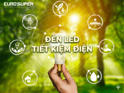 ĐÈN LED TIẾT KIỆM ĐIỆN BAO NHIÊU PHẦN TRĂM? SỰ THẬT KHIẾN NHIỀU NGƯỜI BẤT NGỜ