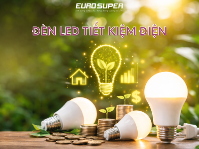 TẠI SAO ĐÈN LED LẠI TIẾT KIỆM ĐIỆN? GIẢI THÍCH NGUYÊN NHÂN ÍT AI BIẾT
