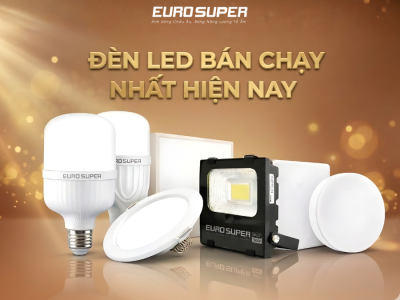 ĐÈN LED BÁN CHẠY NHẤT HIỆN NAY LÀ LOẠI NÀO? GỢI Ý CHO NGƯỜI TIÊU DÙNG