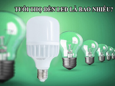 TUỔI THỌ CỦA ĐÈN LED LÀ BAO LÂU?