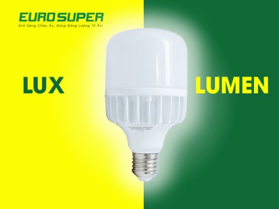 SỰ KHÁC BIỆT GIỮA LUMEN VÀ LUX LÀ GÌ?