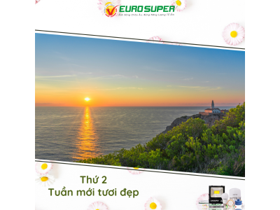 THỨ 2 - TUẦN MỚI TƯƠI ĐẸP