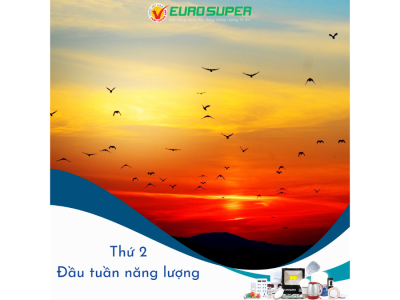 THỨ 2 - ĐẦU TUẦN NĂNG LƯỢNG