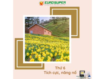 THỨ 6 - TÍCH CỰC, NĂNG NỔ