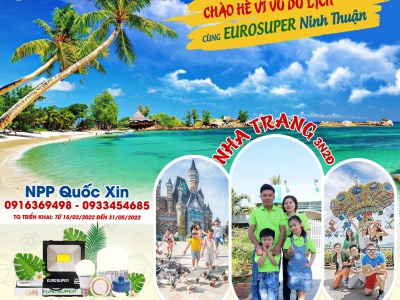 KHÁM PHÁ HÒN NGỌC BIỂN ĐÔNG CÙNG EUROSUPER NINH THUẬN