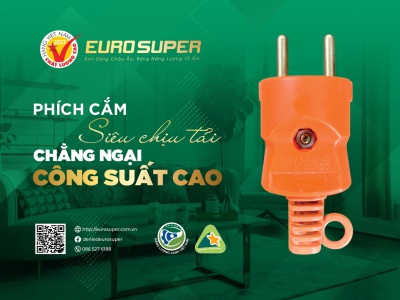  PHÍCH CẮM SIÊU CHỊU TẢI EUROSUPER - CHẲNG NGẠI CÔNG SUẤT CAO